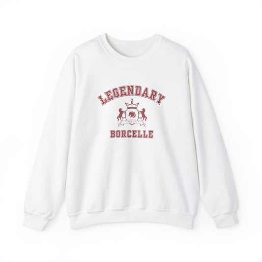 Legendary Borcelle Unisex Sweatshirt