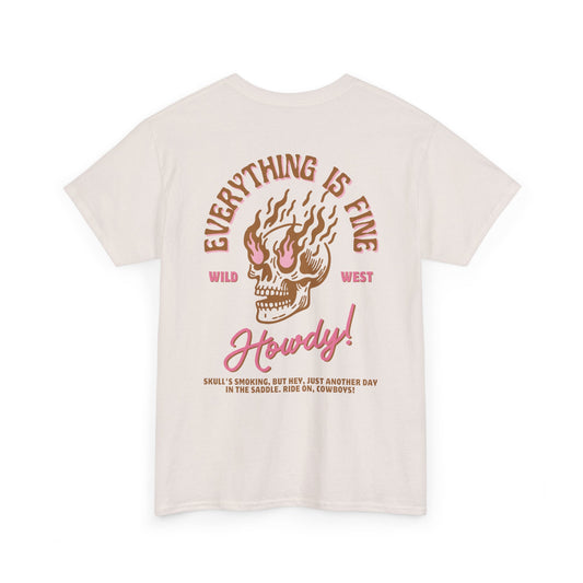 'Everything is Fine'  Unisex  Cotton Tee