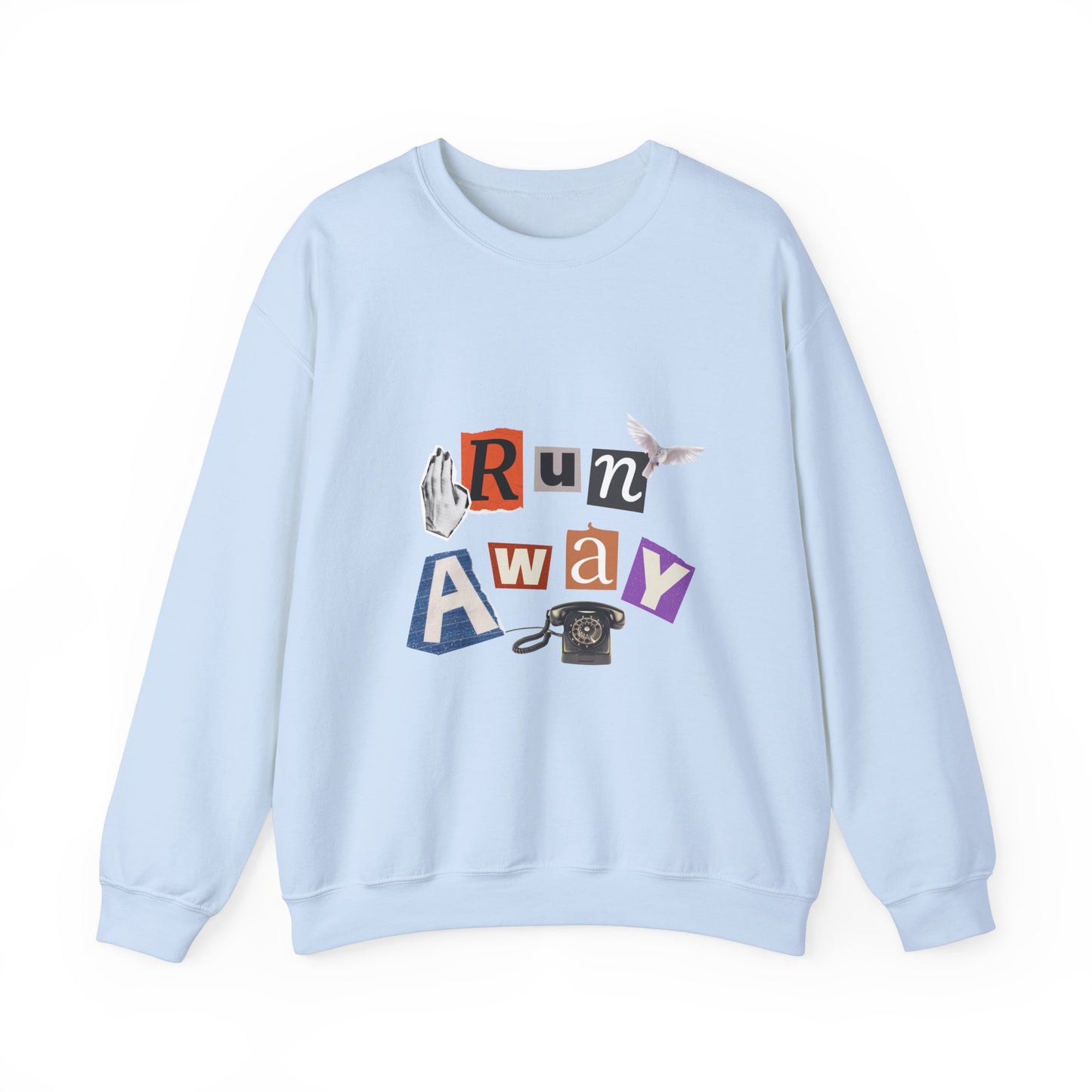 Run Away Unisex Sweatshirt